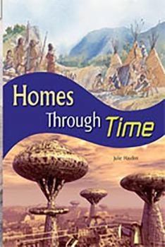 Paperback Rigby Flying Colors: Individual Student Edition Purple Homes Through Time Book