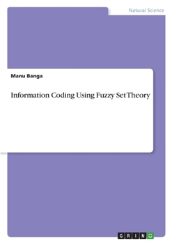 Paperback Information Coding Using Fuzzy Set Theory Book