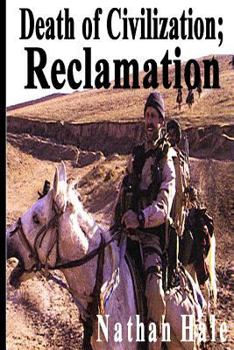 Paperback Death of Civilization; Reclamation Book
