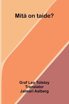 Paperback Mitä on taide? [Finnish] Book