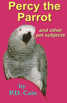 Paperback Percy the Parrot: and other pet subjects Book