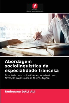 Paperback Abordagem sociolinguística da especialidade francesa [Portuguese] Book