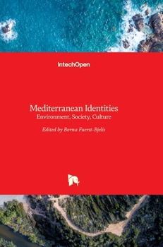 Hardcover Mediterranean Identities: Environment, Society, Culture Book