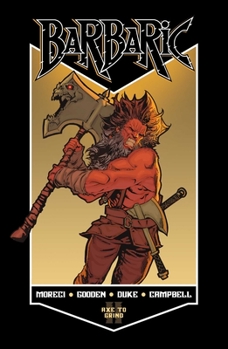Paperback Barbaric Vol. 2: Axe to Grind Book
