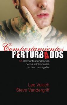 Paperback Comportamientos Perturbados = Disturbing Behavior (Spanish Edition) [Spanish] Book