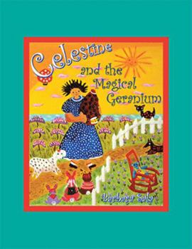 Paperback Celestine and the Magical Geranium Book