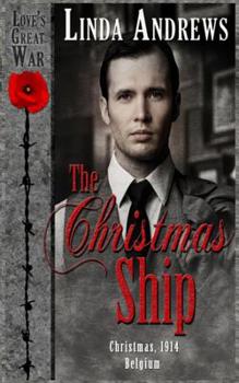 The Christmas Ship - Book #5 of the Love's Great War