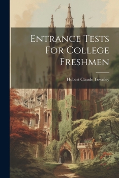 Paperback Entrance Tests For College Freshmen Book