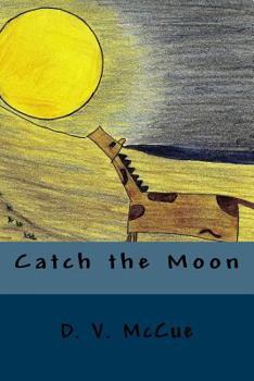 Paperback Catch the Moon Book
