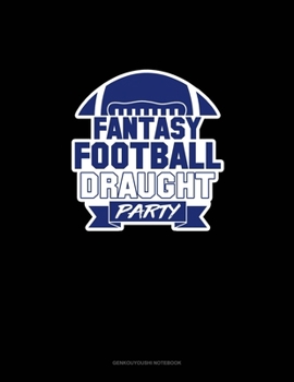 Paperback Fantasy Football Draught Party: Genkouyoushi Notebook Book