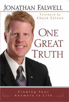 Hardcover One Great Truth: Finding Your Answers to Life Book