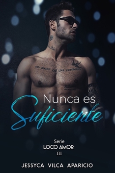 Paperback Nunca es suficiente [Spanish] Book