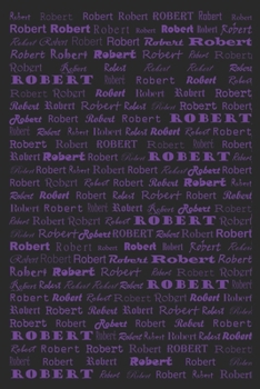 Paperback The perfect notebook journal for robert: lined notebook / journal gift, 6"x9", 120 pages, matte finish Book