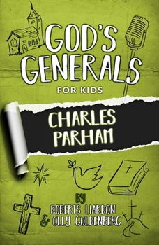 Paperback God's Generals for Kids-Volume 6: Charles Parham Book