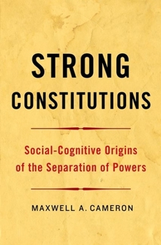 Paperback Strong Constitutions: Social-Cognitive Origins of the Separation of Powers Book