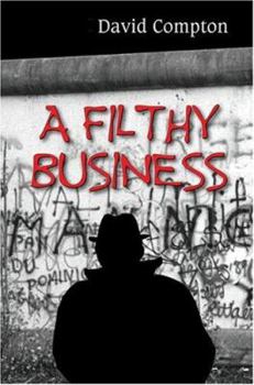 Paperback A Filthy Business Book