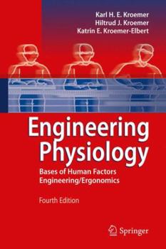 Hardcover Engineering Physiology: Bases of Human Factors Engineering/ Ergonomics Book