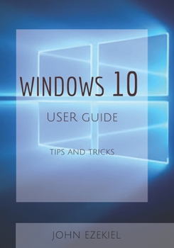 Paperback Windows 10: User Guide Tips and Tricks Book