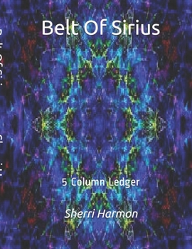 Paperback Belt Of Sirius: 5 Column Ledger Book