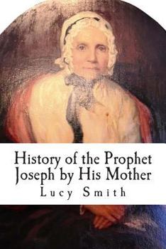 Paperback History of the Prophet Joseph by His Mother Book