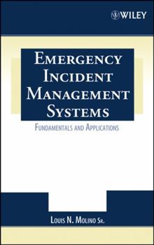 Hardcover Emergency Incident Management Systems: Fundamentals and Applications Book