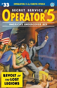 Paperback Operator 5 #33: Revolt of the Lost Legions Book