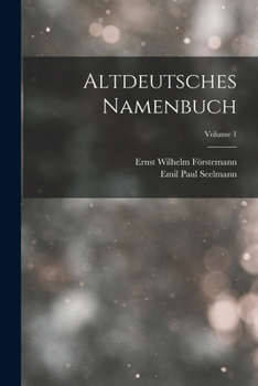 Paperback Altdeutsches Namenbuch; Volume 1 [German] Book