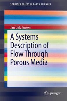 Paperback A Systems Description of Flow Through Porous Media Book