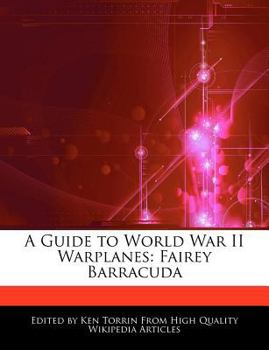A Guide to World War II Warplanes : Fairey Barracuda