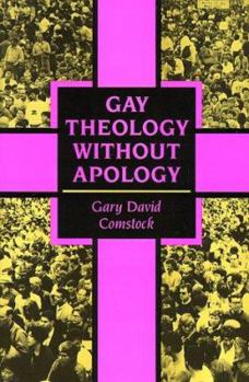 Paperback Gay Theology Without Apology Book