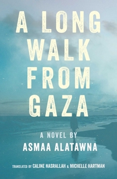Paperback A Long Walk from Gaza Book