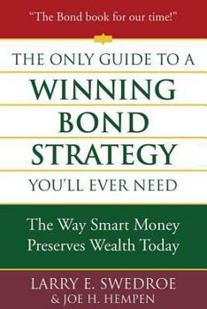 Hardcover The Only Guide to a Winning Bond Strategy You'll Ever Need Book