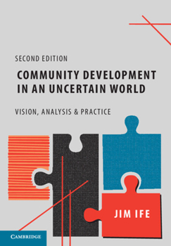 Paperback Community Development in an Uncertain World: Vision, Analysis and Practice Book