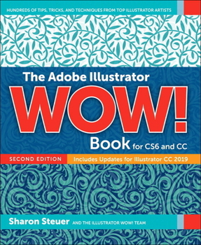 Paperback The Adobe Illustrator Wow! Book for Cs6 and CC Book