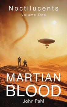 Paperback Noctilucents 1: Martian Blood Book