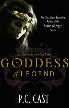 Goddess of Legend - Book #7 of the Goddess Summoning