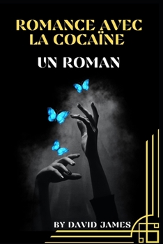 Paperback Romance Avec La Cocaïne: Un Roman [French] Book