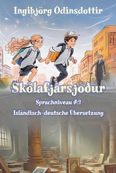 Paperback Skólafjársjóður: Sprachniveau A2 Isländisch-deutsche Übersetzung [German] Book