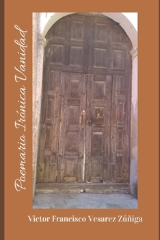 Paperback Poemario Irónica Vanidad [Spanish] Book
