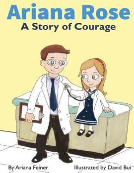 Paperback Ariana Rose: A Story of Courage Book