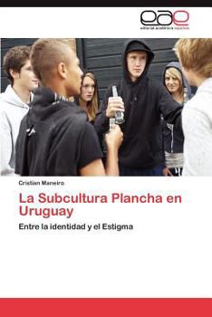 Paperback La Subcultura Plancha en Uruguay [Spanish] Book