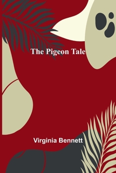 Paperback The Pigeon Tale Book