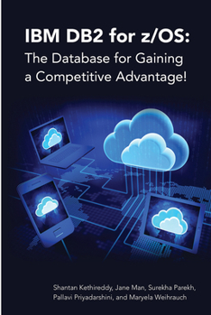 Paperback IBM DB2 for Z/Os: The Database for Gaining a Competitive Advantage! Book
