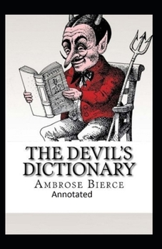 Paperback The Devil's Dictionary-(Annotated) Book