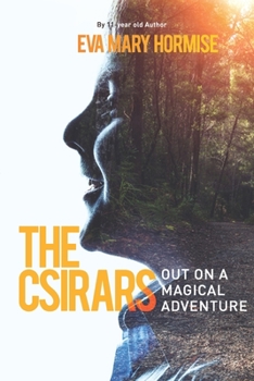 Paperback The Csirars: Out On A Magical Adventure Book