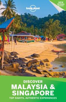 Lonely Planet Discover Malaysia Singapore