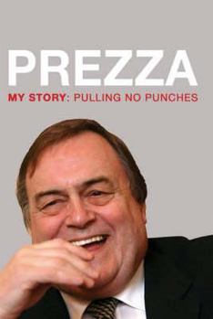 Hardcover Prezza: My Story: Pulling No Punches Book