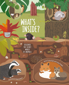 Hardcover What's Inside?: Discover the Secret World of Animals Book