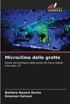 Microclima delle grotte (Italian Edition)