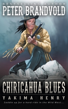 Paperback Chiricahua Blues: A Western Fiction Classic Book